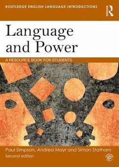 Language and Power - Simpson, Paul (Queen's University Belfast, UK); Mayr, Andrea (Queen's University Belfast, UK); Statham, Simon (Queen's University Belfast, UK)