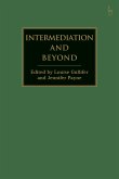 Intermediation and Beyond