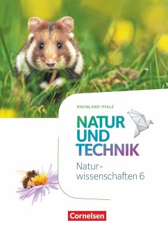 Natur und Technik - Naturwissenschaften 6. Schuljahr - Rheinland-Pfalz - Schülerbuch - Bresler, Siegfried;Lichtenberger, Jochim;Heepmann, Bernd