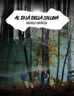 Al di là della collina (eBook, ePUB) - Coerezza, Rachele