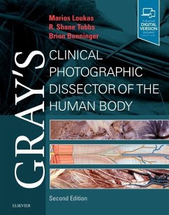 Gray's Clinical Photographic Dissector of the Human Body - Loukas, Marios;Benninger, Brion;Tubbs, R. Shane