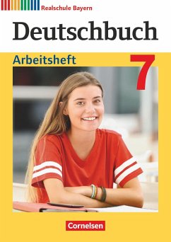 Deutschbuch 7. Jahrgangsstufe - Realschule Bayern - Arbeitsheft mit Lösungen - Wiesiollek, Sonja;Zwengauer, Anja;Thammer, Doris