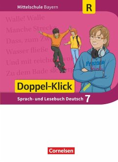 Doppel-Klick 7. Jahrgangsstufe - Mittelschule Bayern - Schülerbuch. Für Regelklassen - Leipold, Sylvelin;Bonora, Susanne;Potyra, Heike
