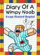 Diary Of A Wimpy Noob: Escape Haunted... - Bild 1