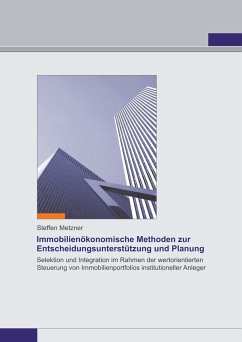 Immobilienökonomische Methoden zur Entscheidungsunterstützung und Planung (eBook, ePUB)