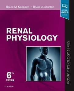 Renal Physiology - Koeppen, Bruce M. (Dean, Frank H. Netter MD School of Medicine, Quin; Stanton, Bruce A. (Andrew C. Vail Professor, Microbiology, Immunolog