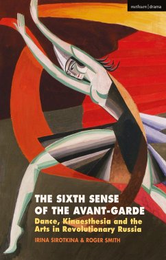 The Sixth Sense of the Avant-Garde - Sirotkina, Irina; Smith, Roger