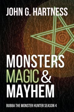 Monsters, Magic, & Mayhem - Hartness, John G.