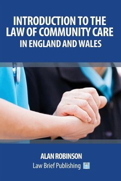 Introduction to the Law of Community Care in England and Wales - Robinson, Alan
