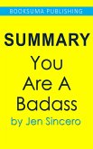 Summary of You Are a Badass by Jen Sincero (eBook, ePUB)