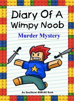 Diary Of A Wimpy Noob: Murder Mystery (Nooby, #5) (eBook, ePUB) - Lee, Nooby