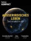 Spektrum Kompakt - Außerirdisches Leben (eBook, PDF)