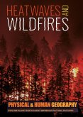 Heatwaves and Wildfires