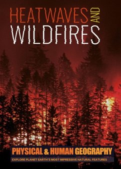 Heatwaves and Wildfires - Brundle, Joanna