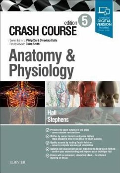 Crash Course Anatomy and Physiology - Hall, Samuel; Stephens, Jonny