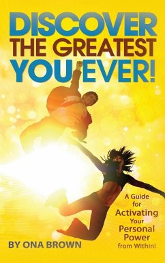 DISCOVER THE GREATEST YOU EVER - Brown, Ona