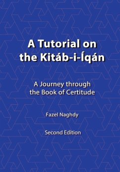 A Tutorial on the Kitab-i-Iqan - Naghdy, Fazel