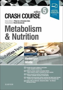 Crash Course Metabolism and Nutrition - Vanbergen, Olivia (Clinical Fellow in Anaesthesia, Hampshire Hospita; Wintle, Gareth (3rd Year, Biomedical Science Undergraduate, Universi
