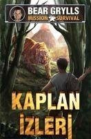 Kaplan Izleri - Mission Survival - Grylls, Bear