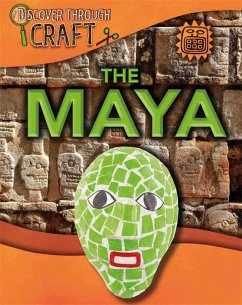 Discover Through Craft: The Maya - Powell, Jillian