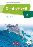 Deutschzeit Band 5: 9. Schuljahr - Baden-Württemberg - Arbeitsheft mit Lösungen