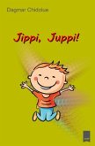 Jippi, Juppi!