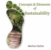 Concepts & Elements of Sustainability (eBook, PDF) Concepts & Elements of Sustainability (eBook, PDF)