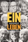 Ein Jahrhundert Leben (eBook, ePUB)