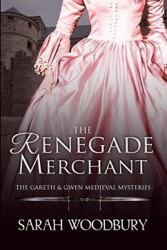 The Renegade Merchant - Woodbury, Sarah