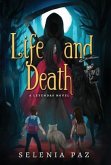 Life and Death