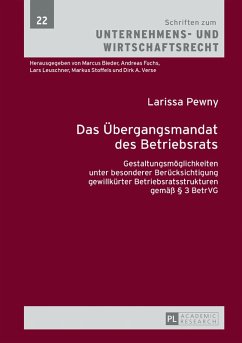 Das Uebergangsmandat des Betriebsrats (eBook, PDF) - Pewny, Larissa