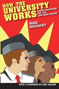 How the University Works (eBook, PDF) - Bousquet, Marc