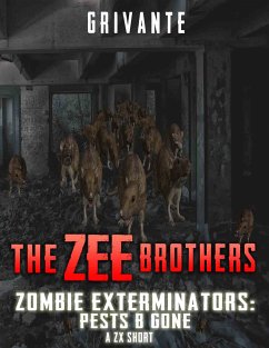 The Zee Brothers: Zombie Exterminators (eBook, ePUB) - Grivante, K.