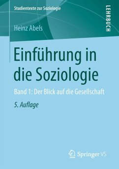 Einführung in die Soziologie (eBook, PDF) - Abels, Heinz