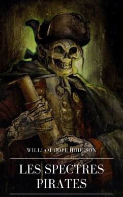 Les Spectres Pirates (eBook, ePUB) - Hodgson, William Hope