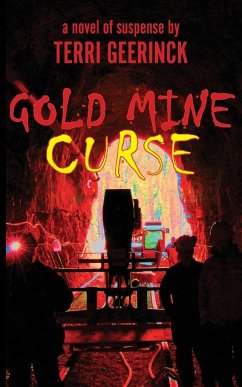 Gold Mine Curse - Geerinck, Terri