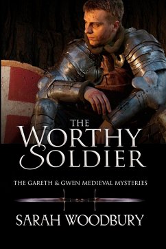 The Worthy Soldier - Woodbury, Sarah