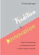 Tradition und Innovation - Bild 1