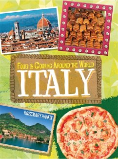Food & Cooking Around the World: Italy - Hankin, Rosemary