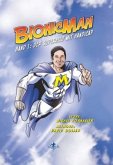 Bionicman - Der Superheld mit Handicap