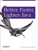 Better, Faster, Lighter Java (eBook, PDF)