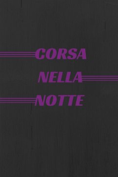 - Corsa nella Notte - (eBook, ePUB) - DeLarge, Leonardo