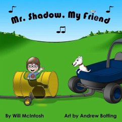 Mr. Shadow, My Friend - Mcintosh, Will