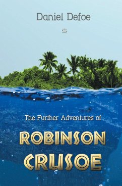 The Further Adventures of Robinson Crusoe - Defoe, Daniel