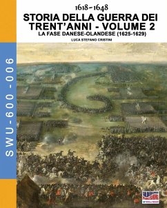 1618-1648 Storia della guerra dei trent'anni Vol. 2 - Cristini, Luca Stefano