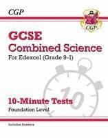 GCSE Combined Science: Edexcel 10-Minute Tests - Foundation (includes Answers) - CGP Books