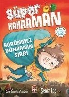 Görünmez Dünyanin Sirri - Bas, Seniz