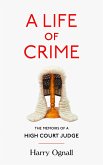 A Life of Crime A Life of Crime