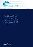 Value of Information: Intellectual Property, Privacy and Big Data
