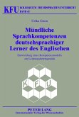 Muendliche Sprachkompetenzen deutschsprachiger Lerner des Englischen (eBook, PDF)